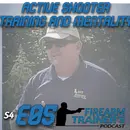 S4E05 Active Shooter Training and Mentality