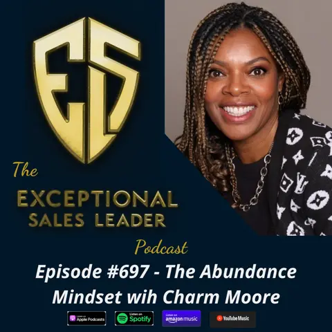 The Abundance Mindset with Charm Moore