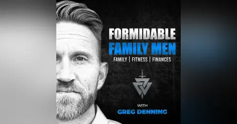 #53 Being a Whole Man — What it Means & Why You & I Must Be Whole