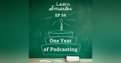 54: One Year of Podcasting