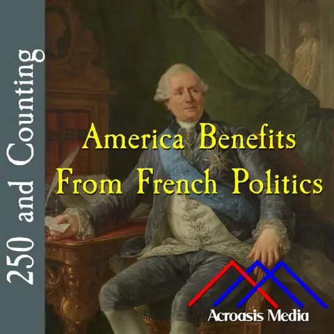 America Benefits From French Politics–May 12, 1776