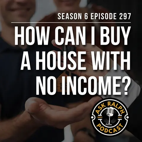 How can I buy a house with no income?