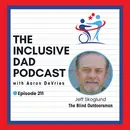 211 - Can a Blind Person Hike, Fish, and Fix a House? Absolutely. with Jeff Skoglund