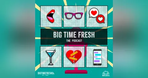 Big Time Fresh
