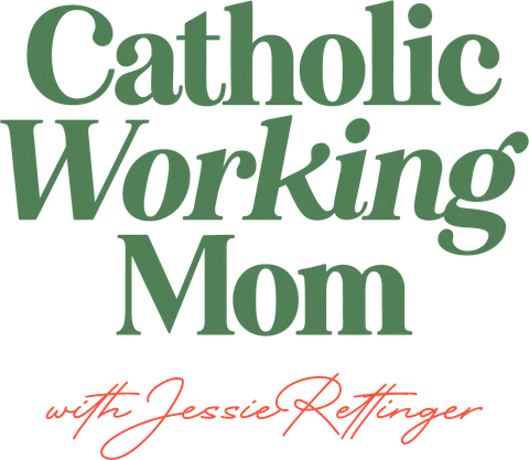 Calling All Catholic Working Moms