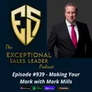 Making Your Mark with Mark Mills