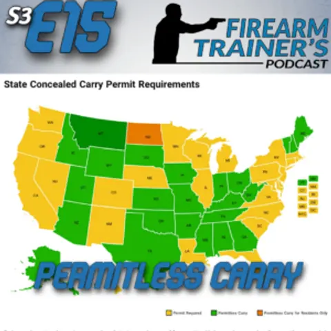 S3E15 Permitless Carry What it is and isn’t