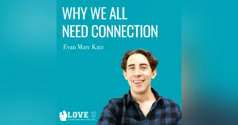 Why We All Need Connection