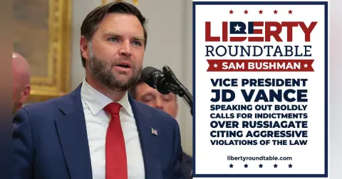Vice President JD Vance Speaking Out Boldly: Calls for Russiagate Indictments | Liberty RoundTable Short