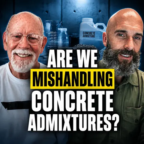 EP #168: Are We Mishandling Concrete Admixtures?