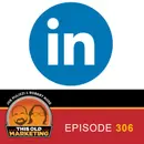 LinkedIn Goes ALL IN with Journalism (306)