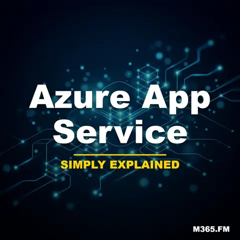 Azure App Service - Simply Explained