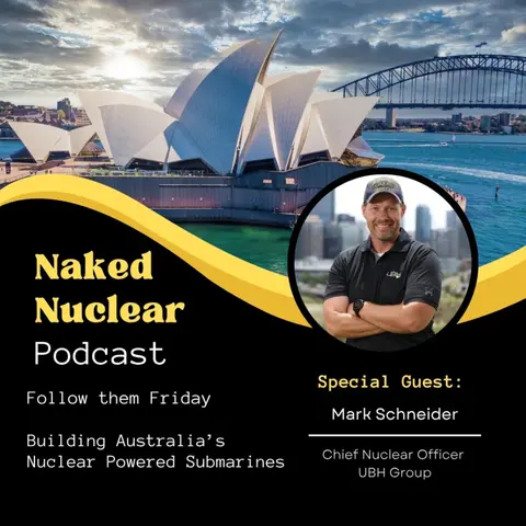 Follow The Friday: Nuclear Down Under with Mark Schneider