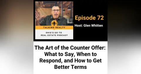 The Art of the Counter Offer: What to Say, When to Respond, and How to Get Better Terms | Episode 72