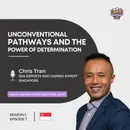 Unconventional Journeys and the Power of Determination