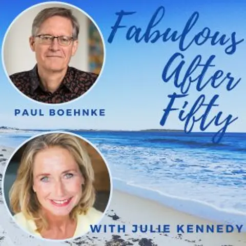 FABULOUS AFTER FIFTY! EPISODE 142 – Turning negative self-talk into unstoppable confidence