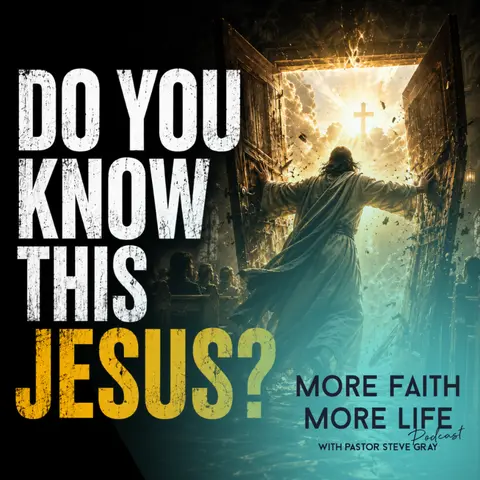 Do You Know This Jesus? | #164