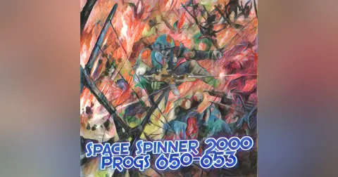 ep 209 – Progs 650-653 (NEW LISTENERS START HERE!)