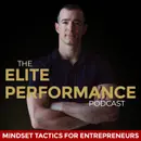 Mindset for Poker - 400k pots, Rising to #6 in the World and “Clarity of Focus” W/ Farid Jattin | Elite Performance Podcast #62