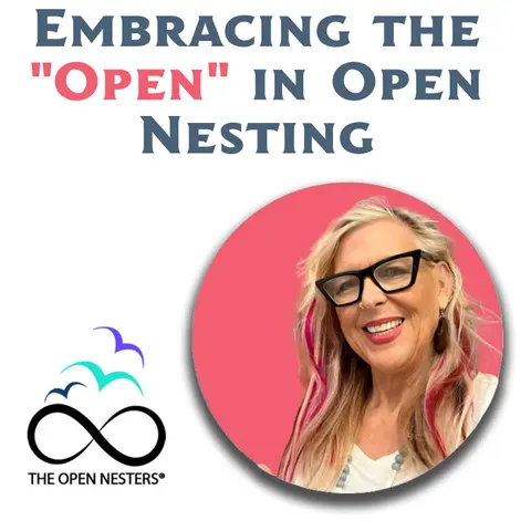 Embracing the “Open” in Open Nesting (S6 | E222)
