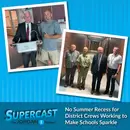 Episode 357: No Summer Recess for District Crews Working to Make Schools Sparkle