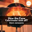 270 - How the Cone Calorimeter took over with Marc Janssens