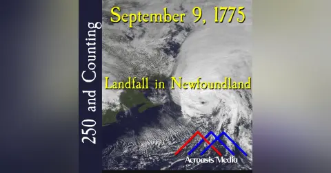 September 9, 1775: Landfall in Newfoundland