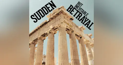 131A-Greek Mythology: Sudden but Inevitable Betrayal