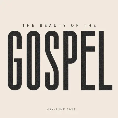 The Beauty of the Gospel: Victory