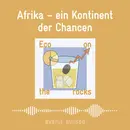 Afrika – ein Kontinent der Chancen