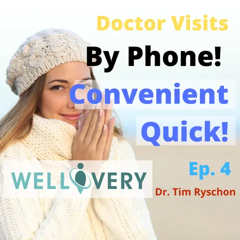 Doctor Visits on Your Phone! Doctor Visits on Your Phone!