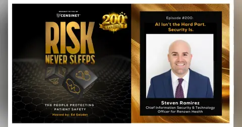 Episode #200. AI Isn’t the Hard Part. Security Is, with Steven Ramirez, Chief Information Security & Technology Officer for Renown Health