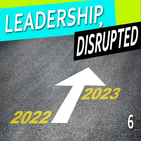 2023 – Leadership in the Year Ahead