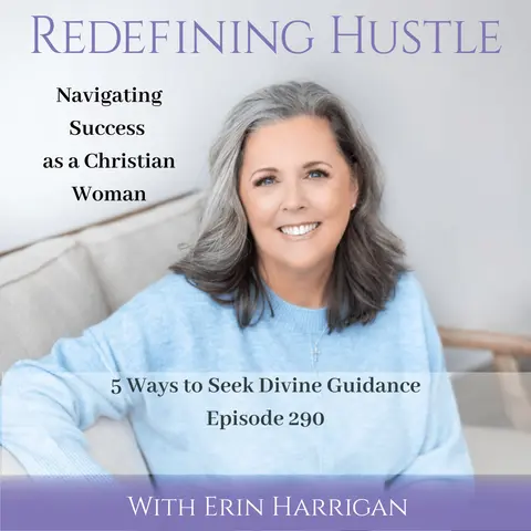 5 Ways to Seek Divine Guidance – Episode 290