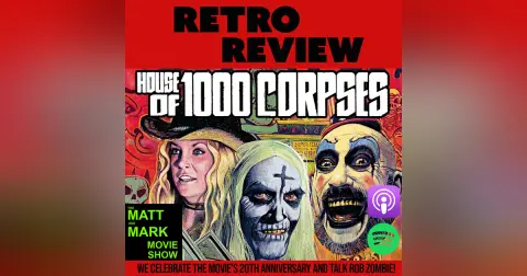 Retro Review: We talk Rob Zombie and HOUSE OF 1000 CORPSES – 20th Anniversary!