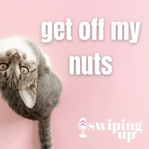 S3 Ep33: Get Off My Nuts