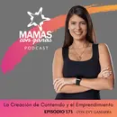 La Creación de Contenido y el Emprendimiento con Evy Gamarra