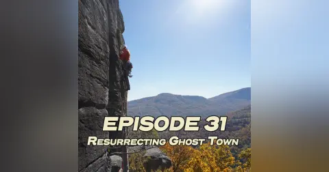 31: Resurrecting Ghost Town with Mike Reardon & the CCC