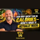 Your Body Doesn't Run on Calories—Here's What It Actually Needs