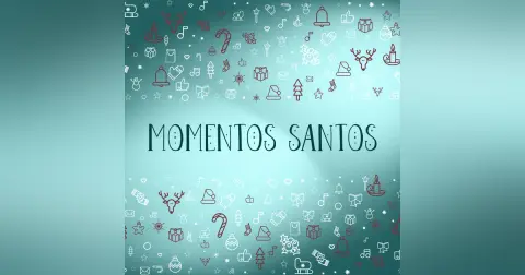 Momentos Santos | Parte 4