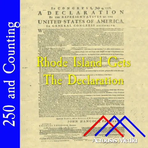 Rhode Island Gets The Declaration–July 13, 1776