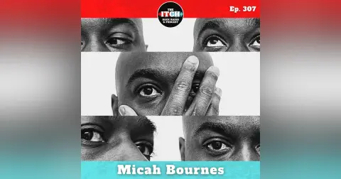 E307 Micah Bournes on Abolition, Nomadic Living, Creative Risks, and Bringing Joy to the Revolution