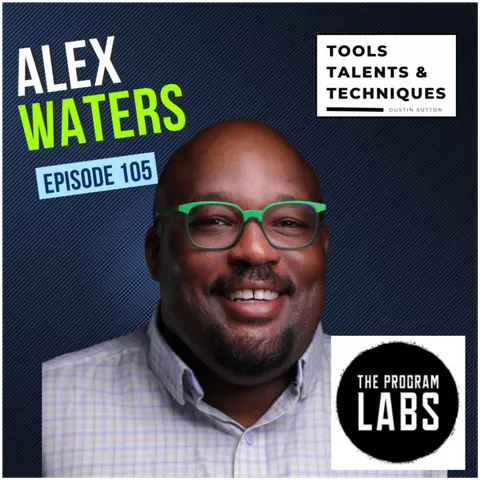 The Career Pivot That Changed Everything | Alex Waters - Program Labs (Ep. 105)