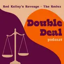 Red Kelley's Revenge - The Redux