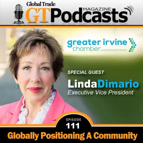 GT Podcast – Episode 111 – Linda Dimario With Greater Irvine Chamber
