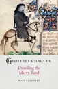 640 Chaucer the Merry Bard (with Mary Flannery)