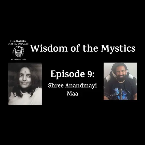 Wisdom of the Mystics: Shree Anandmayi Maa