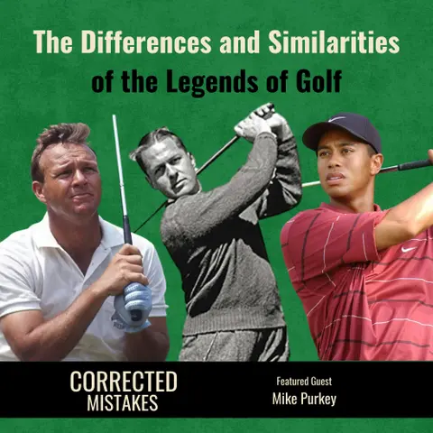 Golf's Greats: Differences and Similarities with Mike Purkey