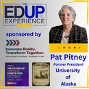 Do Less With Less. This Is the New Normal - with Pat Pitney, Former President, University of Alaska