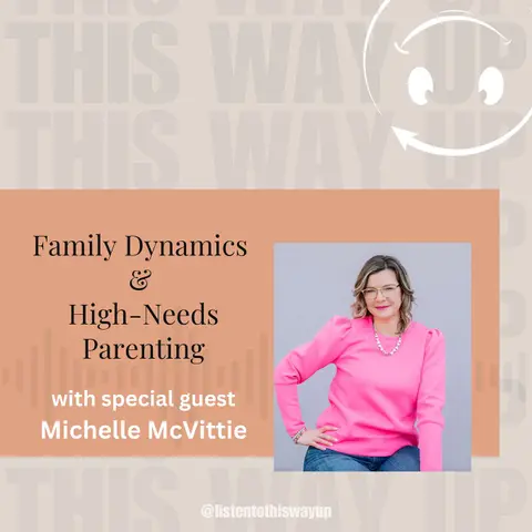 Family Dynamics and High Needs Children